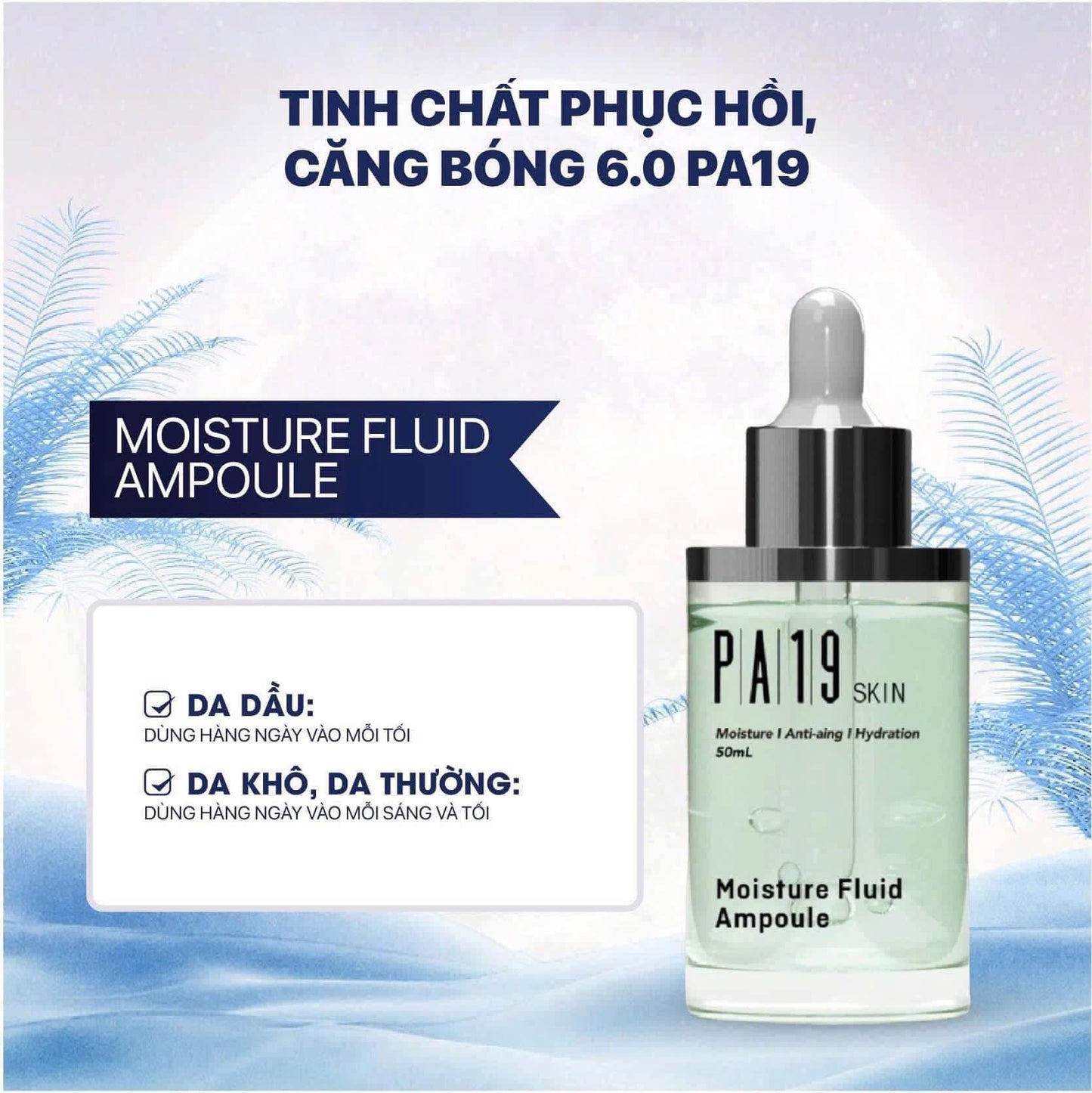 SERUM PA19 MOISTURE FLUID AMPOULE
